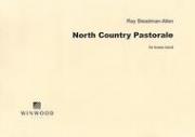 ノース・カントリー・パストラーレ（レイ・ステッドマン＝アレン）（金管バンド）【North Country Pastorale】