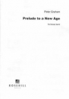 新しい時代への前奏曲（ピーター・グレアム）（金管バンド）【Prelude to a New Age】