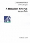 レクイエム・コーラス（ジュゼッペ・ヴェルディ）（金管バンド）【A Requiem Chorus】
