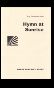 日の出の賛美歌（レイ・ステッドマン＝アレン）（金管バンド）(スコアのみ）【Hymn at Sunrise】