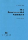 ガーシュウィン金管五重奏曲集（金管五重奏）【The Quintessential Gershwin】