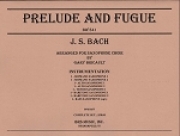 前奏曲とフーガ・BWV 541（バッハ）（サックス七重奏）【Prelude and Fugue, BWV 541】