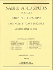 サーベルと拍車（ジョン・フィリップ・スーザ）（サックス十三重奏+打楽器）【Sabre and Spurs】