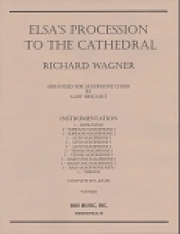 エルザの大聖堂への行列  (リヒャルト・ワーグナー)（サックス十重奏）【Elsa's Procession To The Cathedral】