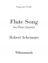フルート・ソング（ロバート・アッカーマン）（フルート四重奏）【Flute Song】