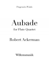 オーバード（ロバート・アッカーマン）（フルート四重奏）【Aubade】