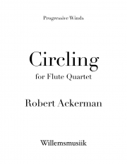 サークリング（ロバート・アッカーマン）（フルート四重奏）【Circling】