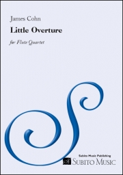 小序曲（ジェームズ・コーン）（フルート四重奏）【Little Overture】