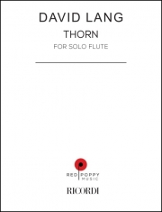 ソーン（デイヴィッド・ラング）（フルート）【thorn】