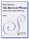 内なる王国（ポール・モラヴェック）（ミックス四重奏+ピアノ）【The Kingdom Within】