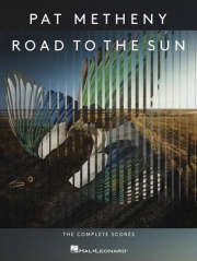 パット・メセニー／ロード・トゥー・ザ・サン（ギター）【Pat Metheny - Road to The Sun】