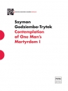 Contemplation of One Man's Martyrdom   (シモン・ゴジェンバ＝トリテク)