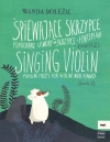 シンギング・ヴァイオリン・Book.2（ヴァイオリン+ピアノ）【Singing Violin – Book 2】
