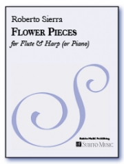 フラワー・ピース（ロベルト・シエッラ）（フルート+ピアノ）【Flower Pieces】