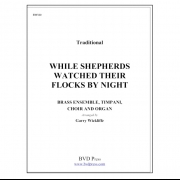 羊飼い群れを守る夜に (金管十二重奏)【While Shepherds Watched Their Flocks】