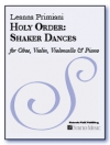 ホーリー・オーダー：シェーカー・ダンス（リーナ・プリミアニ）（ミックス三重奏+ピアノ）【Holy Order: Shaker Dances】