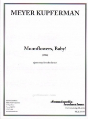 ムーンフラワー、ベイビー！（メイヤー・クプファーマン）（クラリネット）【Moonflowers, Baby!】