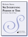 Six Intervening Periods of Time（ロベルト・シエッラ）（ミックス二重奏+ピアノ）