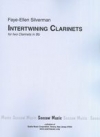 絡み合うクラリネット（フェイ・エレン・シルバーマン）（クラリネット二重奏）【Intertwining Clarinets】