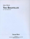 2つのバガテル（アラン・ブランク）（バスーン二重奏）【Two Bagatelles】