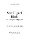 サン・ミゲル・バード（ロバート・アッカーマン）（サックス四重奏）【San Miguel Birds】