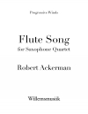 フルート・ソング（ロバート・アッカーマン）（サックス四重奏）【Flute Song】