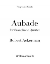 オーバード（ロバート・アッカーマン）（サックス四重奏）【Aubade】