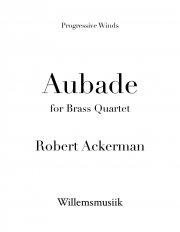 オーバード（ロバート・アッカーマン）（金管四重奏）【Aubade】