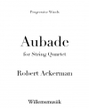 オーバード（ロバート・アッカーマン）（弦楽四重奏）【Aubade】