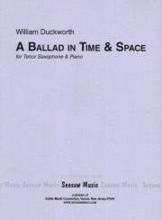 時間と空間のバラード（ウィリアム・ダックワース） (テナーサックス+ピアノ)【Ballad in Time and Space】