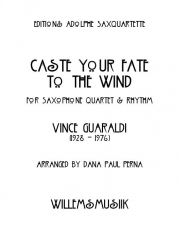 Cast Your Fate to the Wind（ヴィンス・ガラルディ）（サックス四重奏）