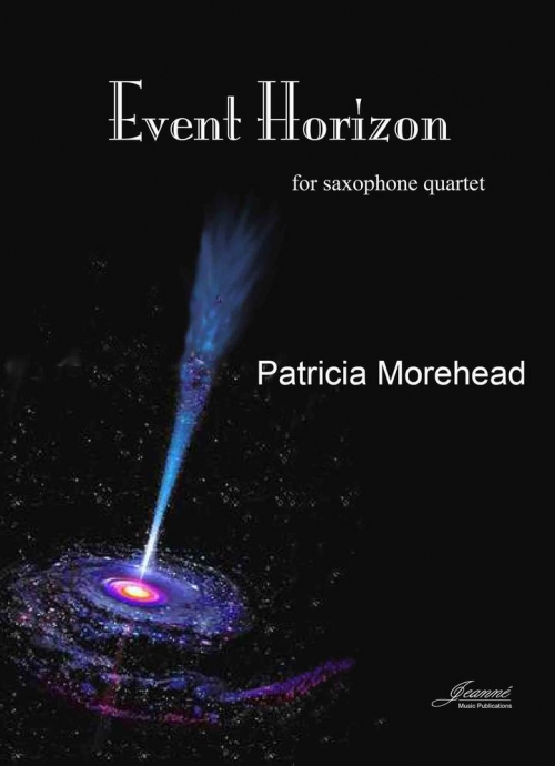 事象の地平線 パトリシア モアヘッド サックス四重奏 Event Horizon For Saxophone Quartet 吹奏楽の楽譜販売はミュージックエイト