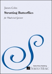 気取った蝶  (ジェームズ・コーン)  (木管五重奏）【Strutting Butterflies】