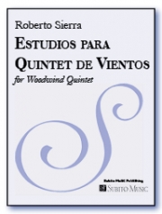 木管五重奏のためのエチュード  (ロベルト・シエラ)  (木管五重奏）【Estudios para Quinteto de Vientos】