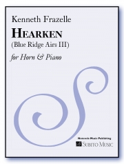 ハーケン（ケネス・フラゼレ）（ホルン+ピアノ）【Hearken (Blue Ridge Airs III)】