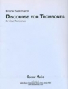 ディスクール（フランク・シークマン）（金管三重奏）【Discourse for Trombone】