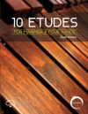マリンバのための10のエチュード（マリンバ二重奏）【10 Etudes for Marimba & Four Hands】