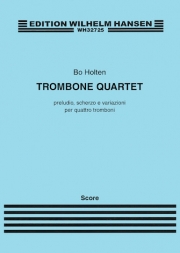 トロンボーン四重奏曲（ボー・ホルテン）（トロンボーン四重奏）【Trombone Quartet】