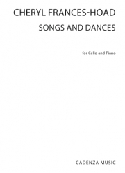 歌と踊り（シェリル・フランシス＝ホード） (チェロ+ピアノ)【Songs And Dances】