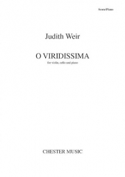 O Viridissima（ジュディス・ウィアー）（弦楽二重奏+ピアノ）