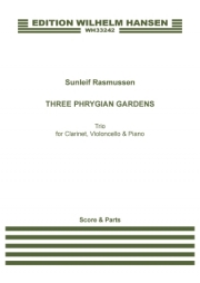3つのフリュギア・ガーデン（スンレイフ・ラスムッセン）（ミックス二重奏+ピアノ）【Three Phrygian Gardens】