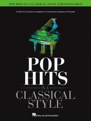 クラシック・スタイルのポップ・ヒット曲集（ピアノ）【Pop Hits in a Classical Sytle】