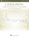 クラシック・プレーヤーのためのガーシュウィン（ジョージ・ガーシュウィン） (フルート+ピアノ)【Gershwin for Classical Players】