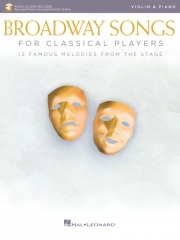 クラシック・プレーヤーのためのブロードウェイ・ソング (ヴァイオリン+ピアノ)【Broadway Songs for Classical Players】