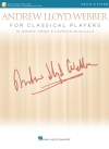 クラシック・プレーヤーのためのアンドルー・ロイド・ウェバー (チェロ+ピアノ)【Andrew Lloyd Webber for Classical Players】
