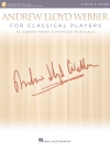 クラシック・プレーヤーのためのアンドルー・ロイド・ウェバー (ヴァイオリン+ピアノ)【Andrew Lloyd Webber for Classical Players】