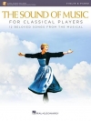 クラシック・プレーヤーのためのサウンド・オブ・ミュージック (ヴァイオリン+ピアノ)【The Sound of Music for Classical Players】