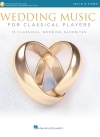 クラシック・プレーヤーのためのウェディング・ミュージック (チェロ+ピアノ)【Wedding Music for Classical Players】