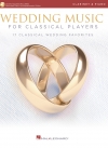 クラシック・プレーヤーのためのウェディング・ミュージック (クラリネット+ピアノ)【Wedding Music for Classical Players】