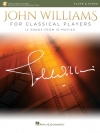 クラシック・プレーヤーのためのジョン・ウィリアムズ (フルート+ピアノ)【John Williams for Classical Players】